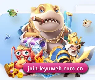 乐鱼网页版 APP（leyu）